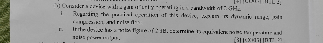 ( b ) Consider a device with a gain of unity