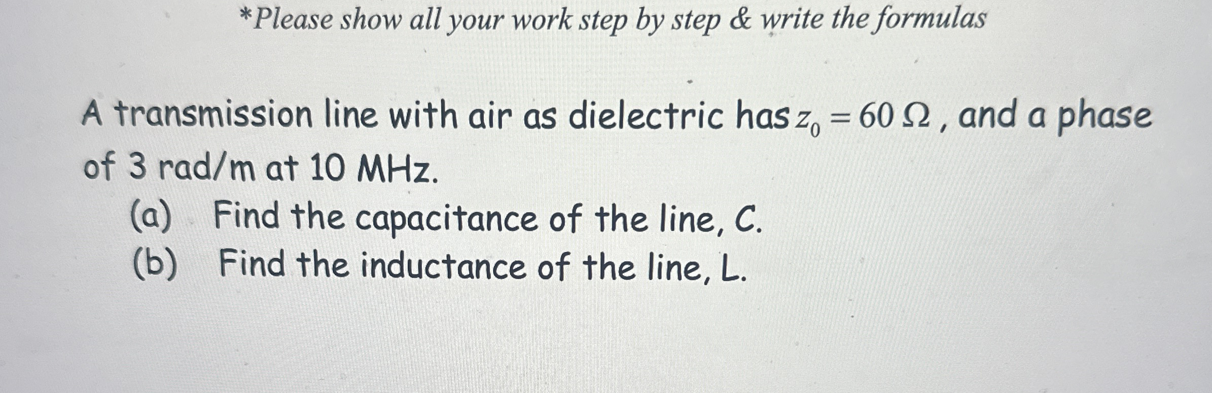 * Please show all your work step by step & write