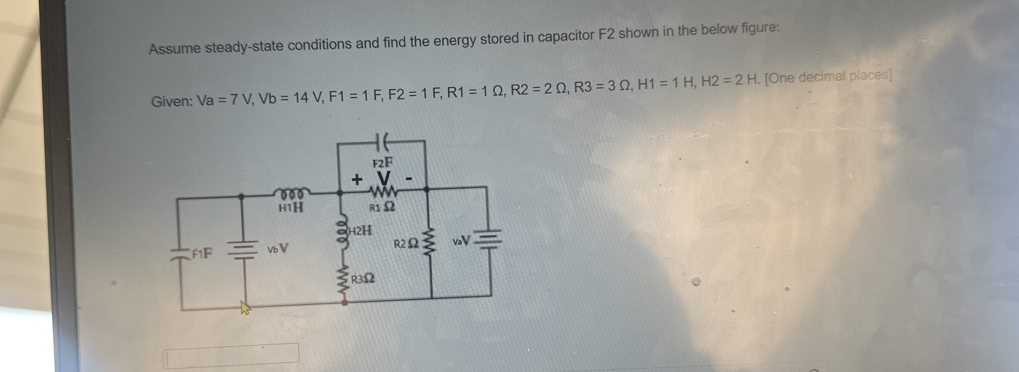 Assume steady - state conditions and find the