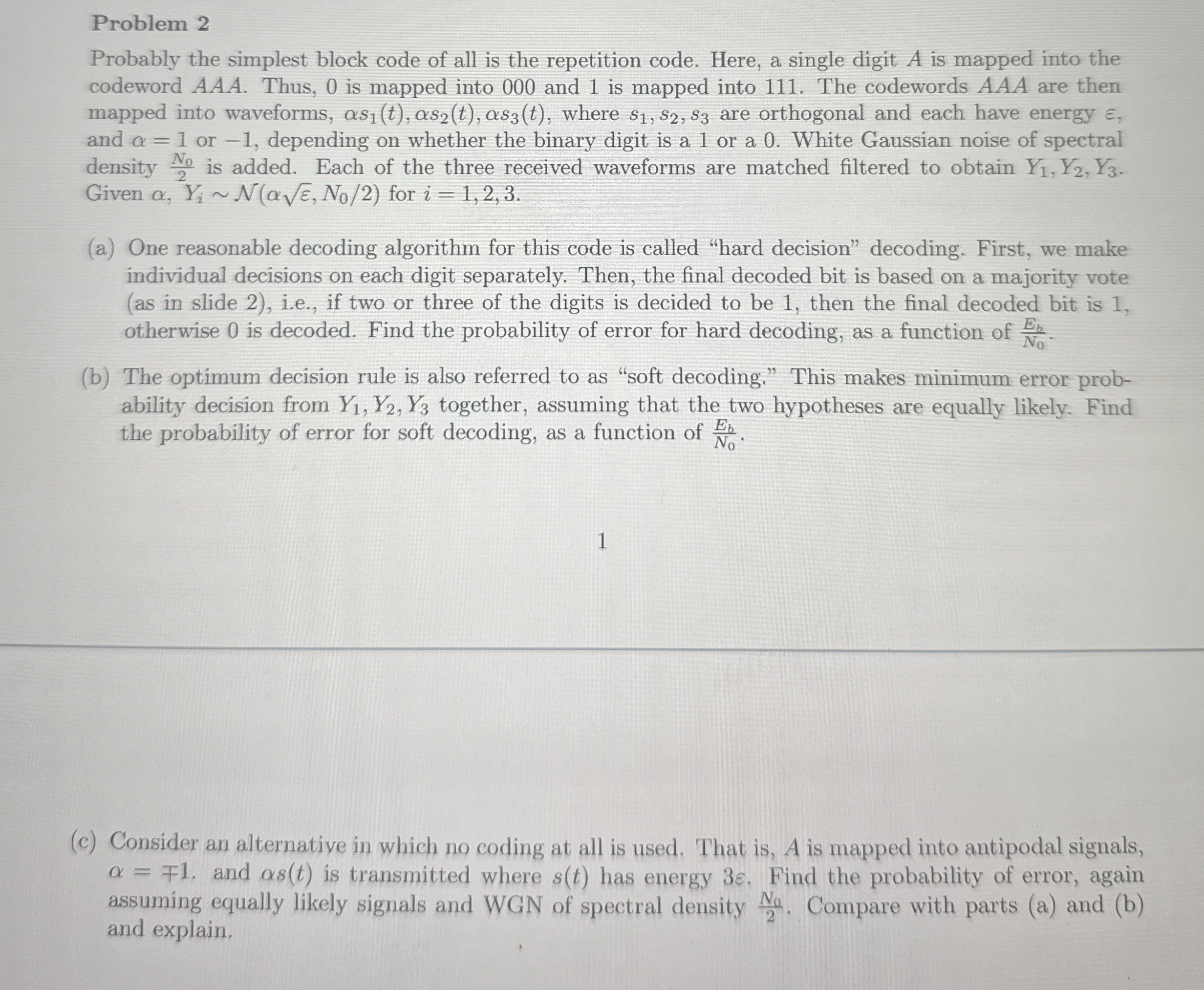 Problem 2 Probably the simplest block code of all