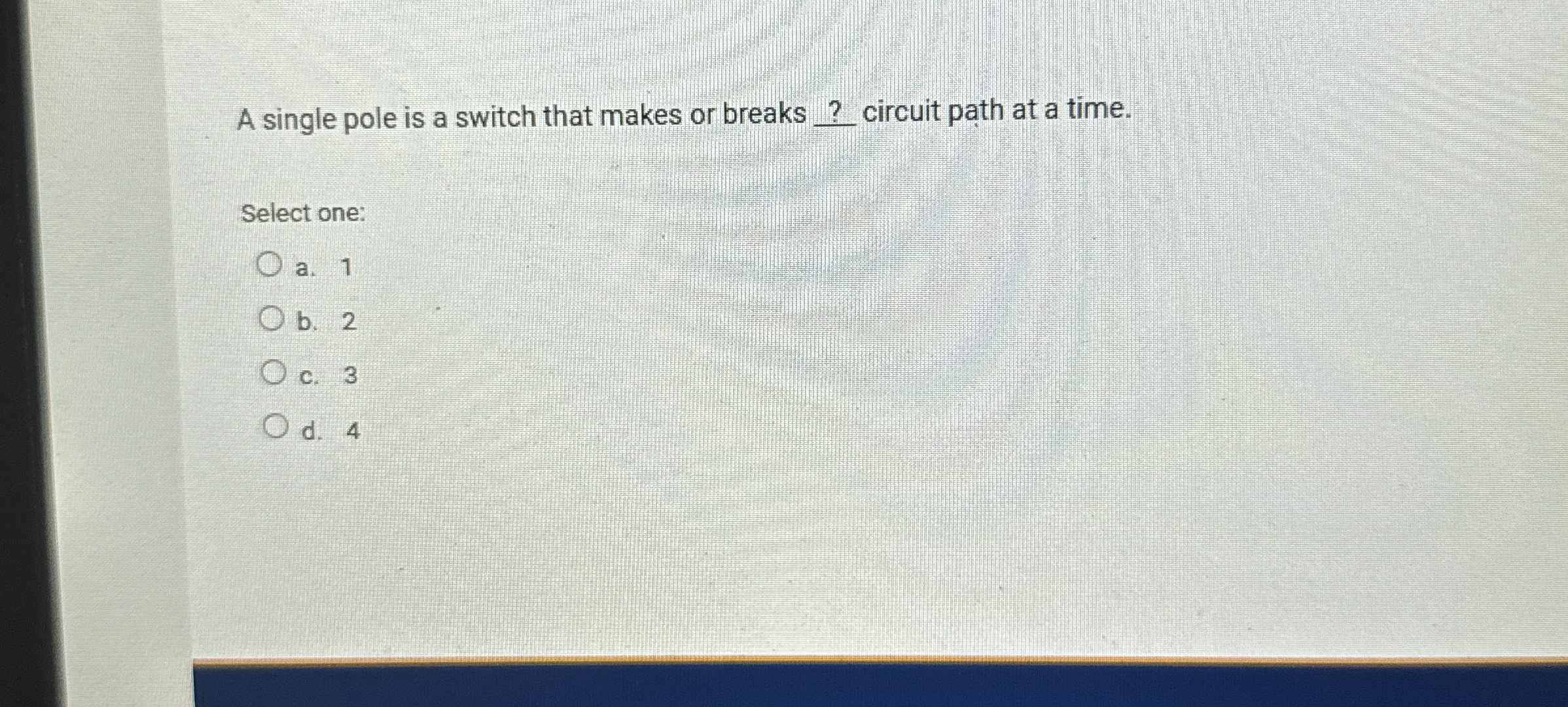 A single pole is a switch that makes or breaks?