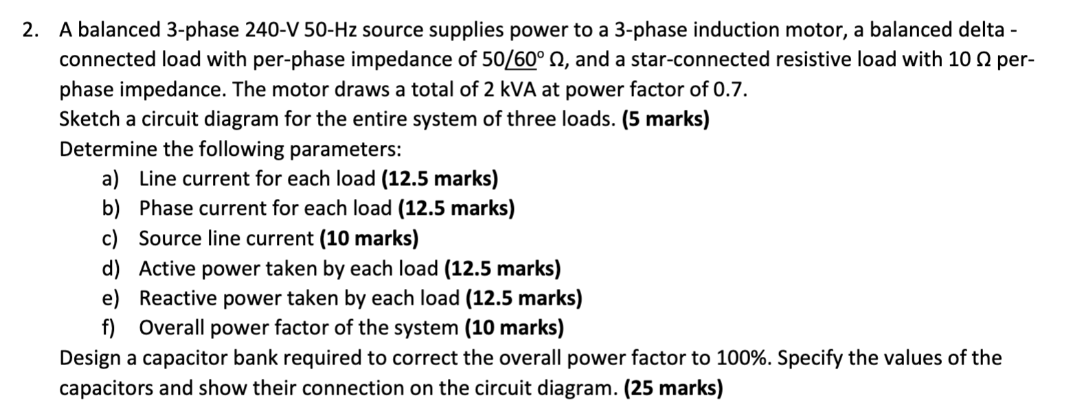 2 . A balanced 3 - phase \ ( 2 4 0 - \ mathrm { V