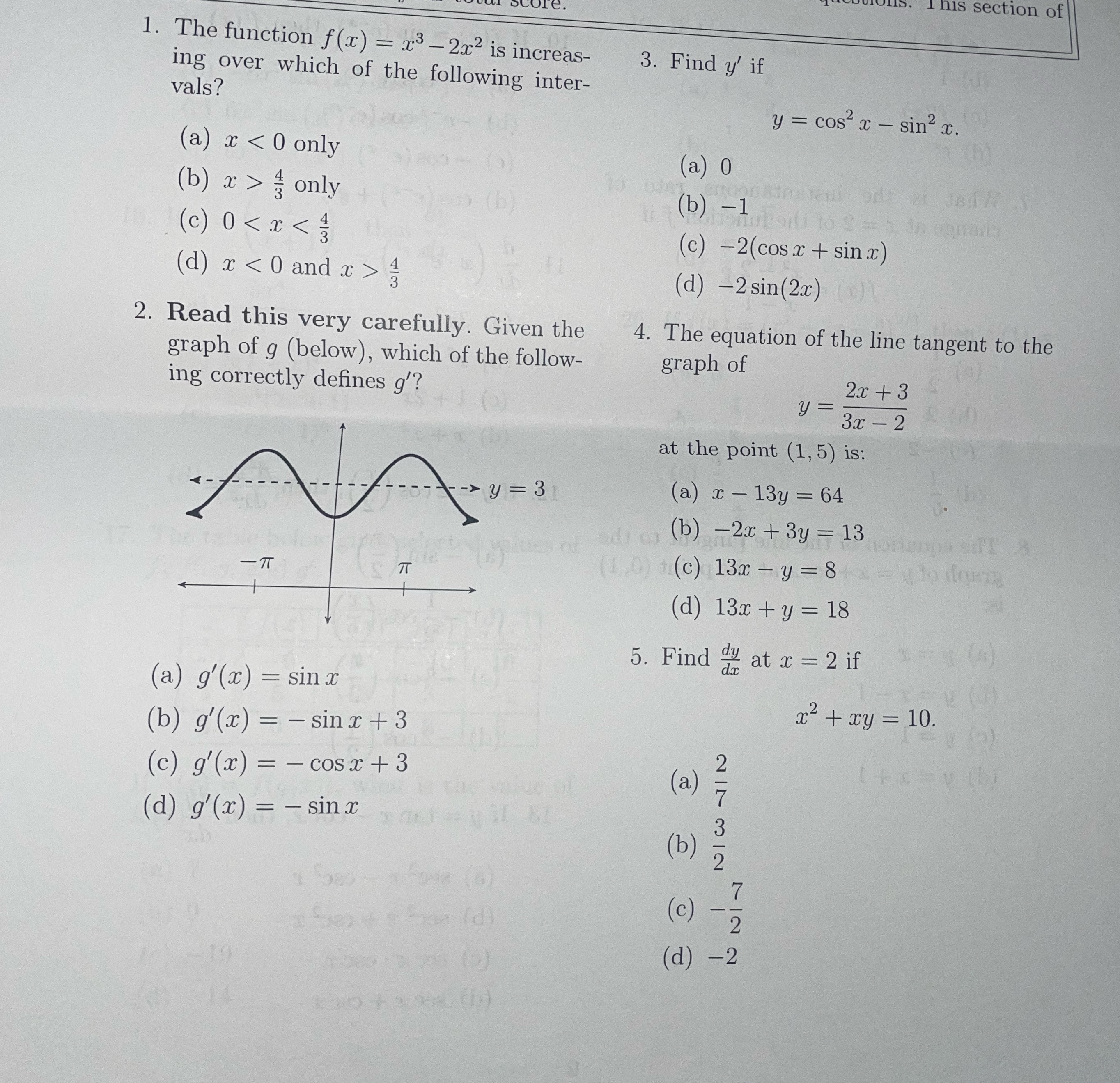 The function f ( x ) = x 3 - 2 x 2 is increasing