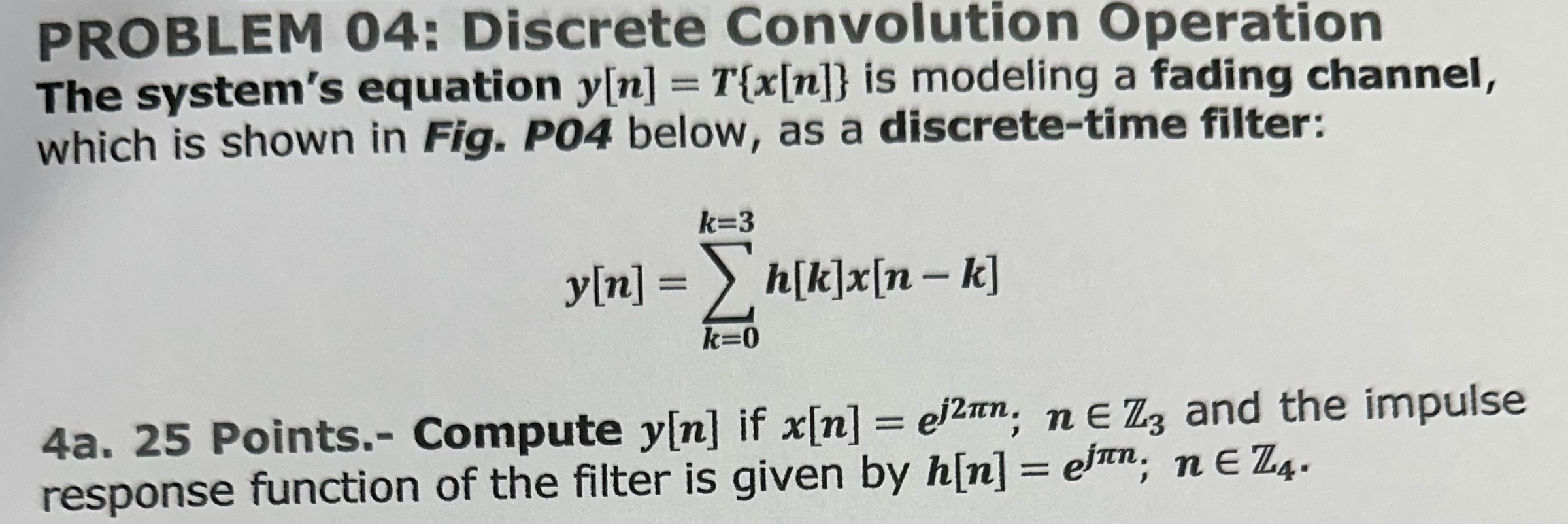 PROBLEM 0 4 : Discrete Convolution Operation The