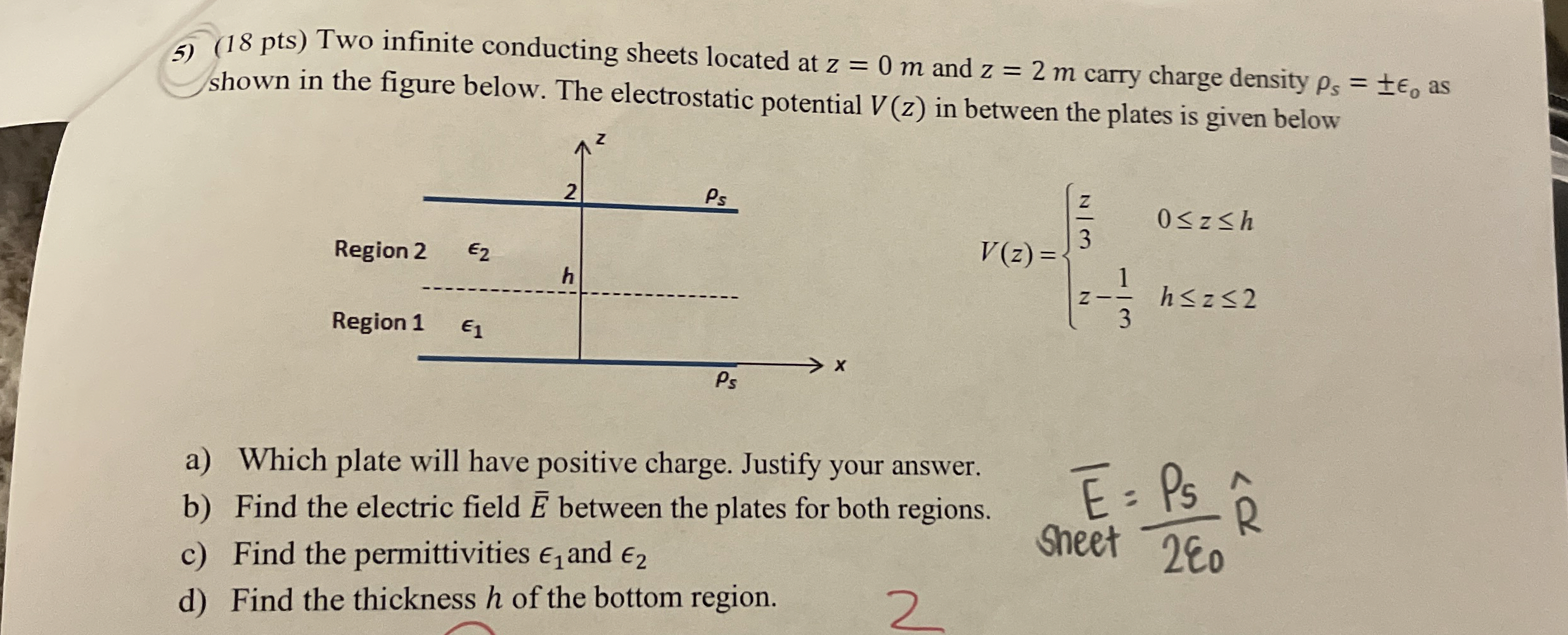 ( 1 8 pts ) Two infinite conducting sheets