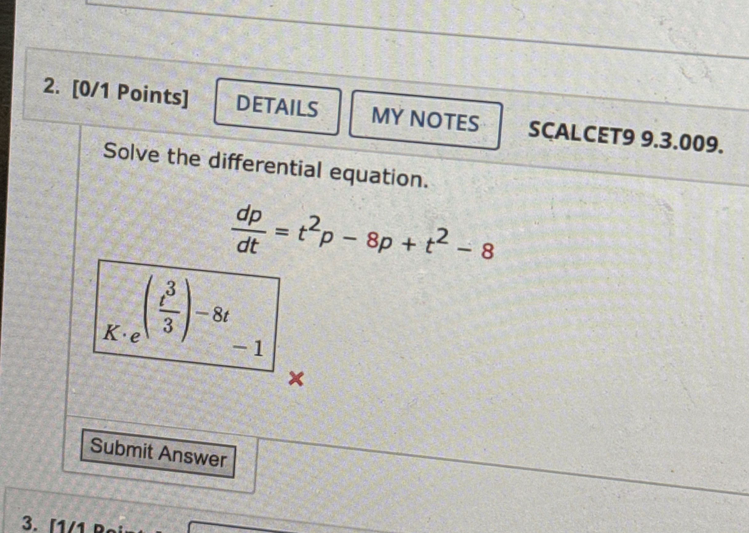 [ 0 / 1 Points ] SCALCET 9 9 . 3 . 0 0 9 . Solve