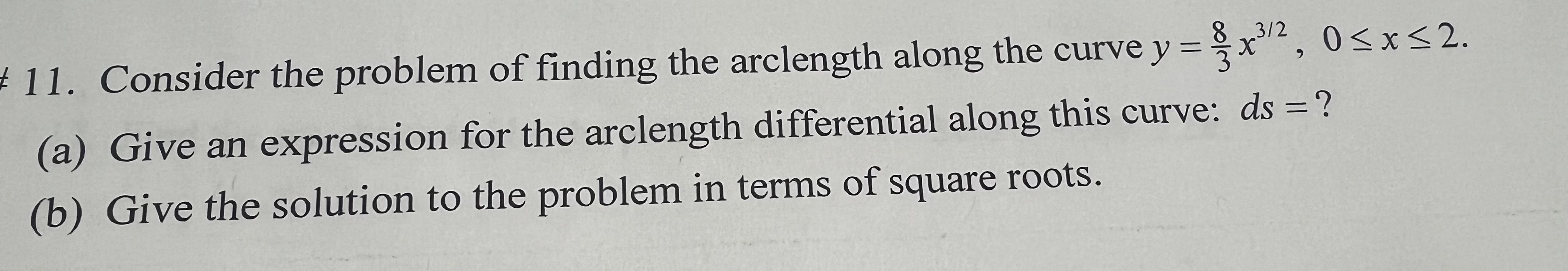 Consider the problem of finding the arclength