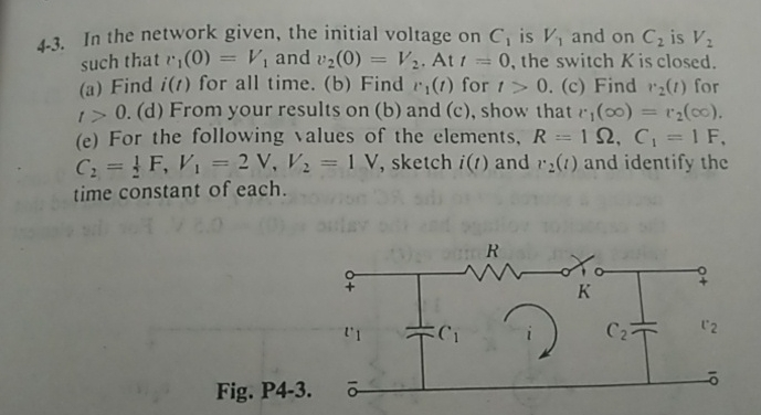 4 . 3 . In the network given, the initial voltage