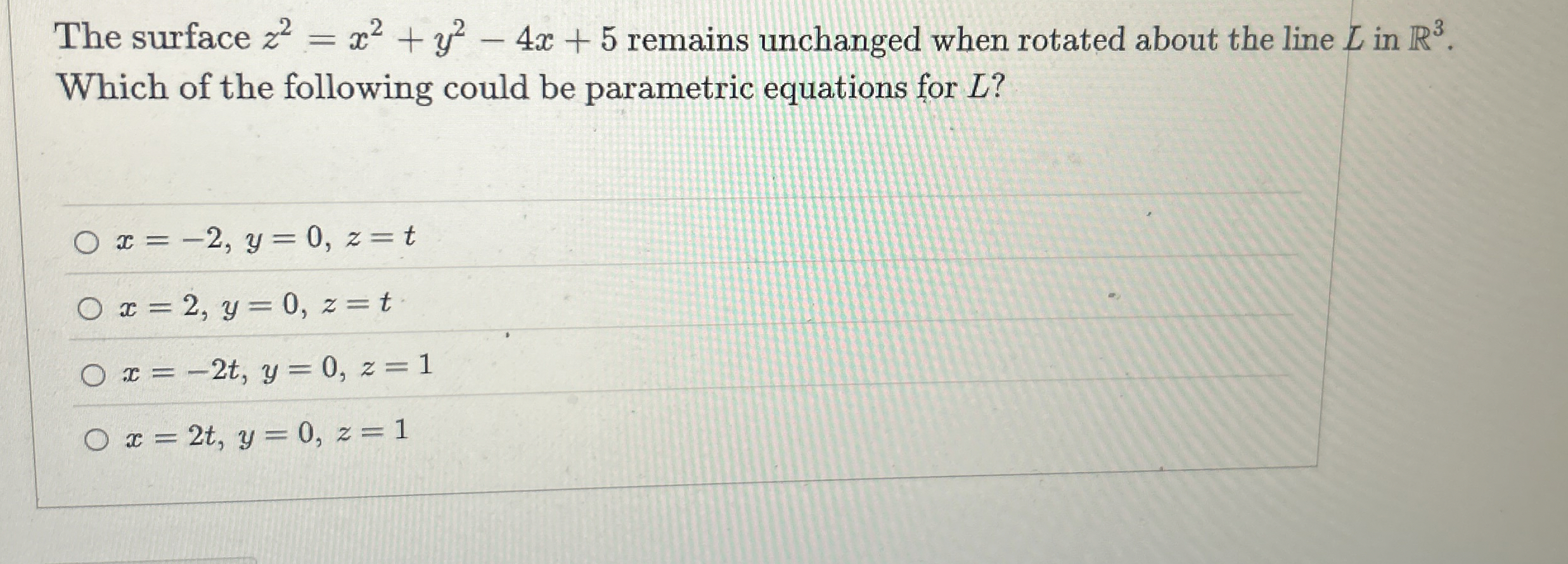 The surface z 2 = x 2 + y 2 - 4 x + 5 remains