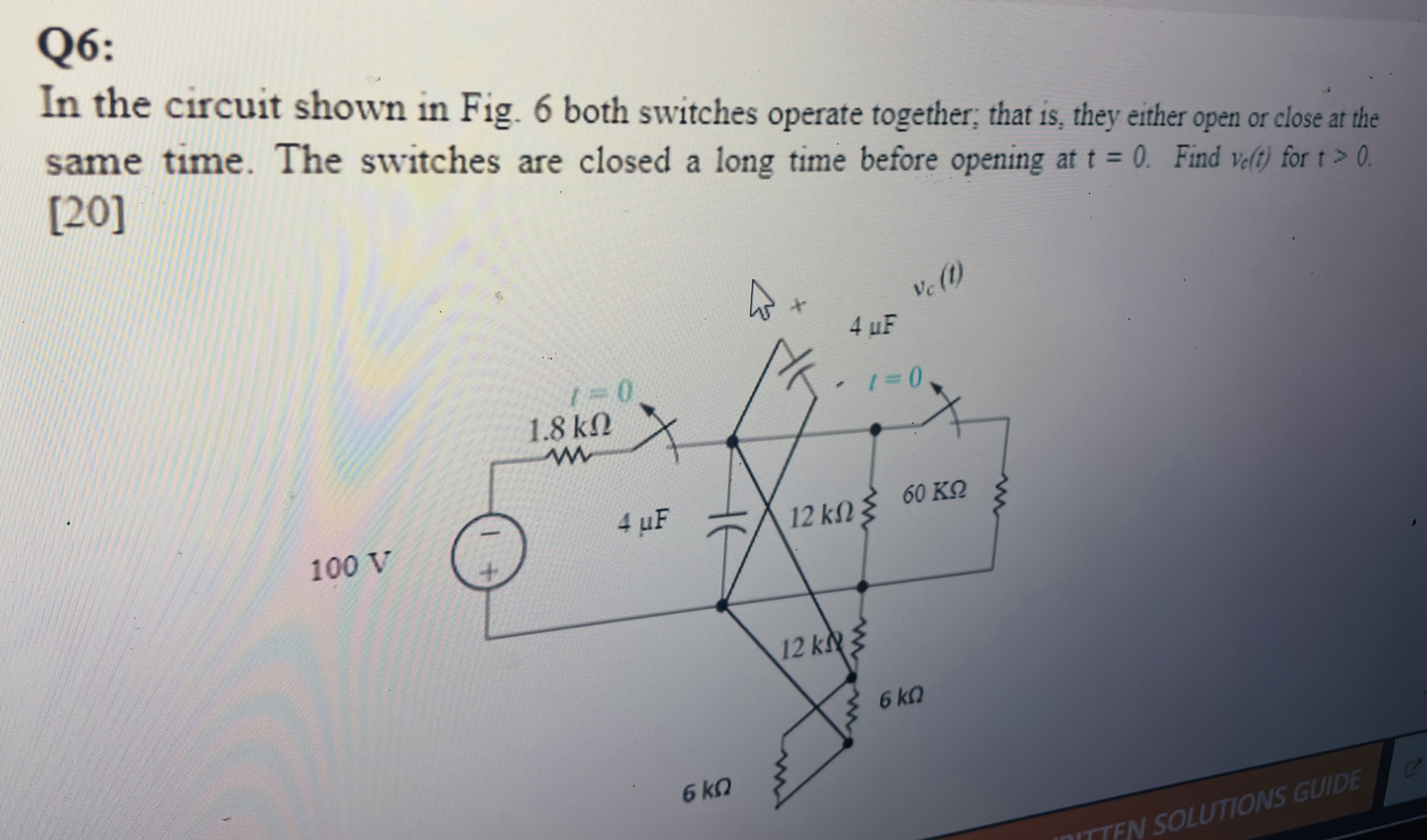+ Q 6 :In the circuit shown in Fig. 6 both
