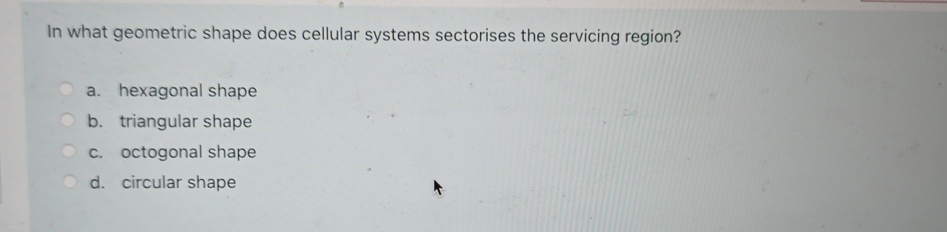 In what geometric shape does cellular systems