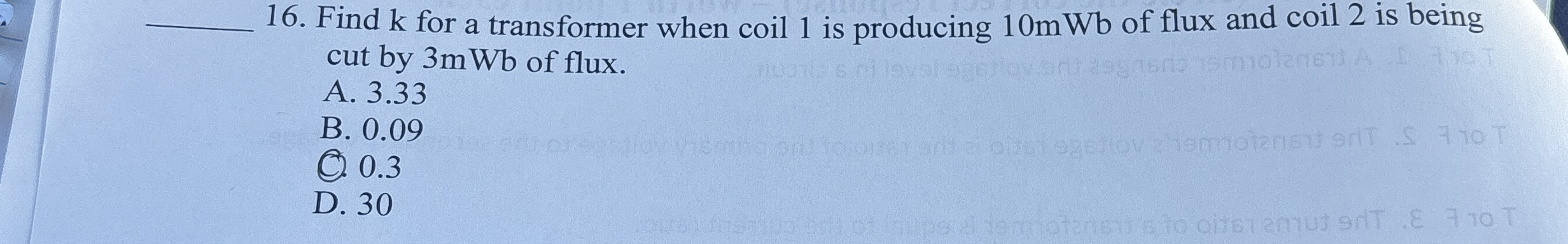 q , 1 6 . Find k for a transformer when coil 1 is