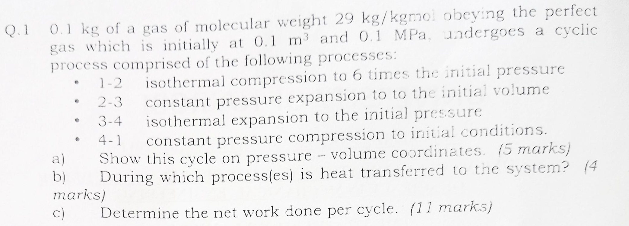 Q . 1 . 0 . 1 kg of a gas of molecular weight 2 9