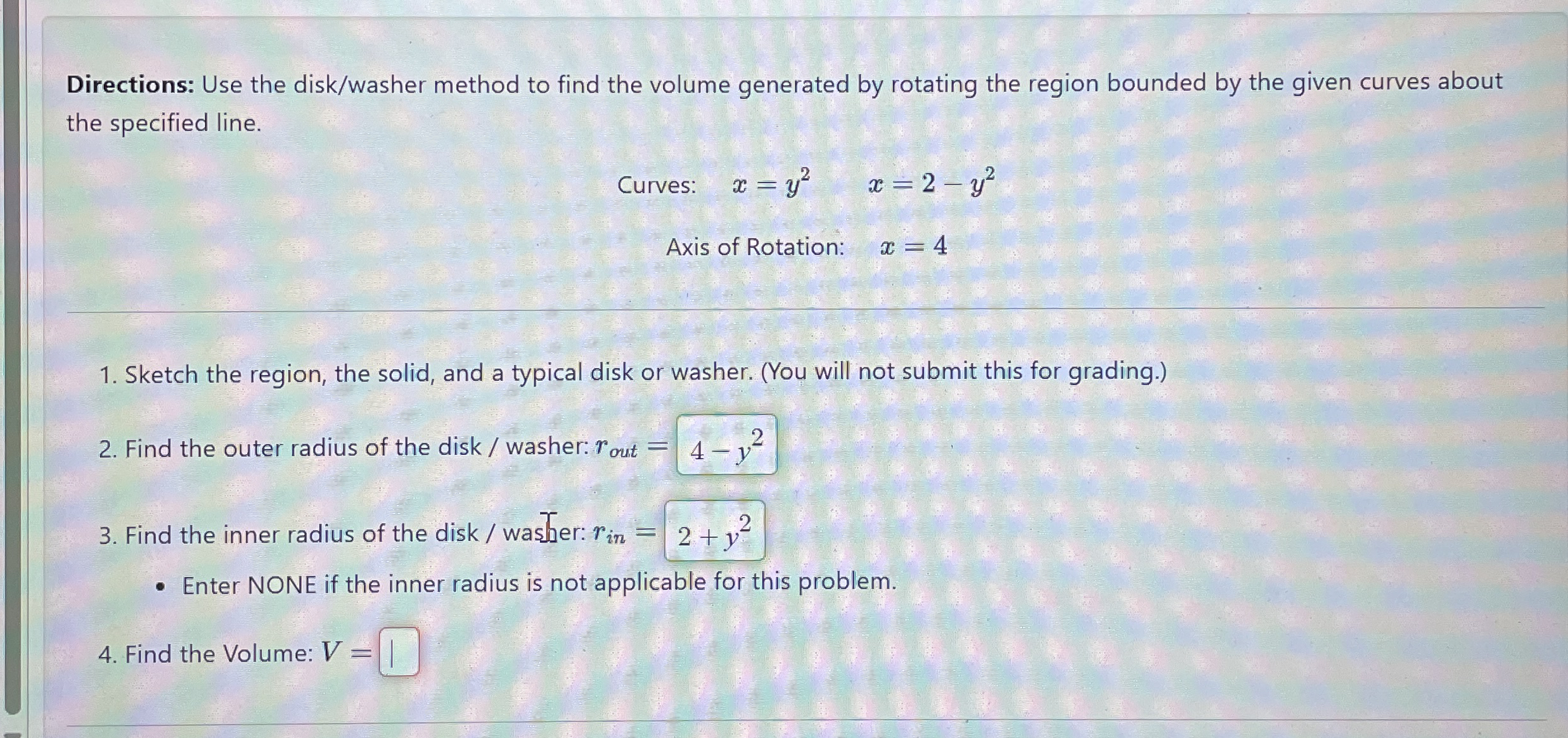Directions: Use the disk / washer method to find