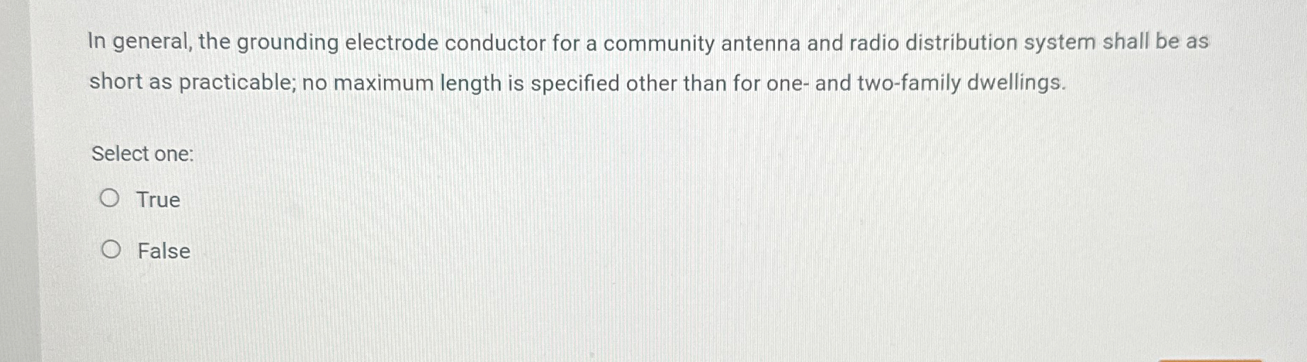 In general, the grounding electrode conductor for