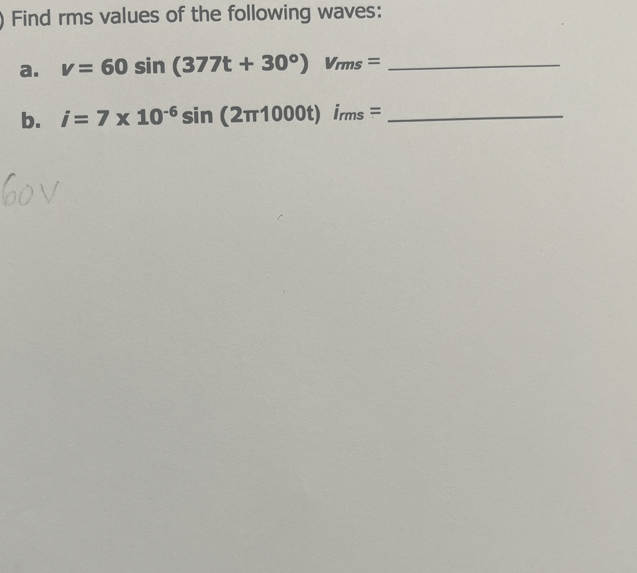 Find rms values of the following waves: a . v = 6