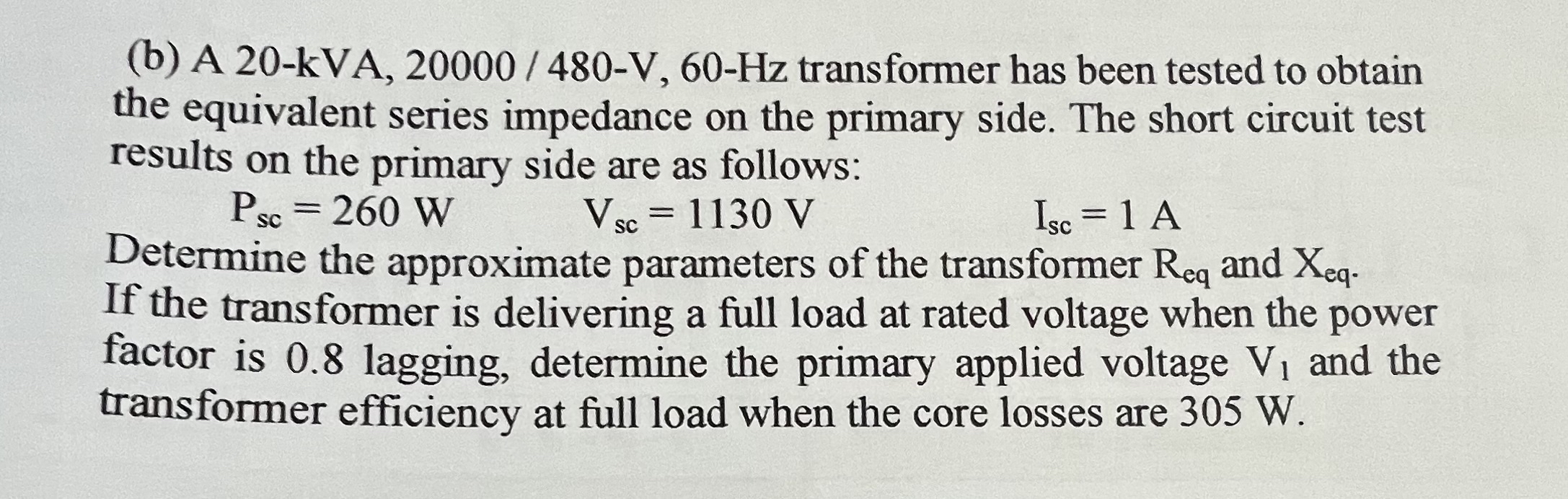 ( b ) A 2 0 - kVA, 2 0 0 0 0 / 4 8 0 - V , 6 0 -