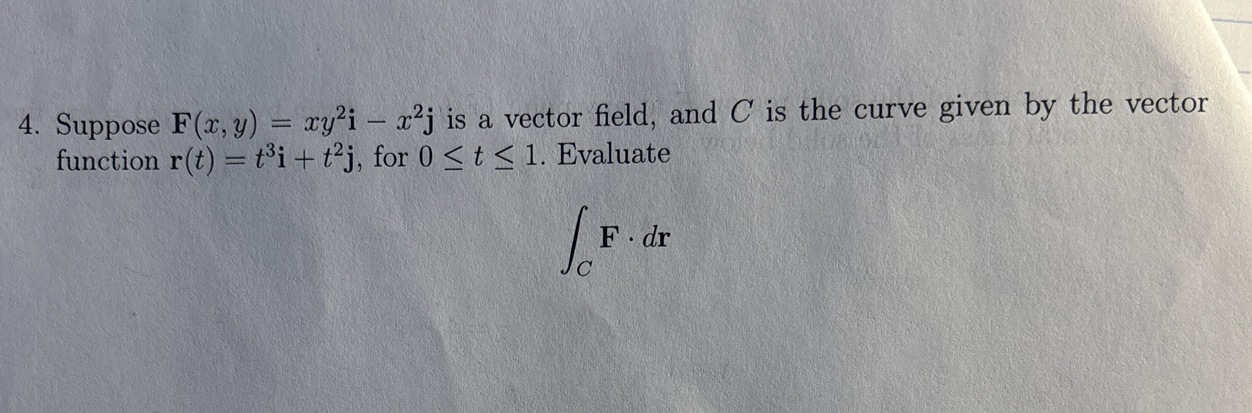 Suppose F ( x , y ) = x y 2 i - x 2 j is a vector