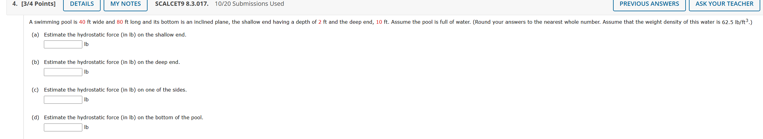 ( a ) Estimate the hydrostatic force ( in lb ) on