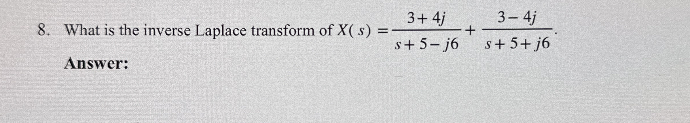 What is the inverse Laplace transform of x ( s )