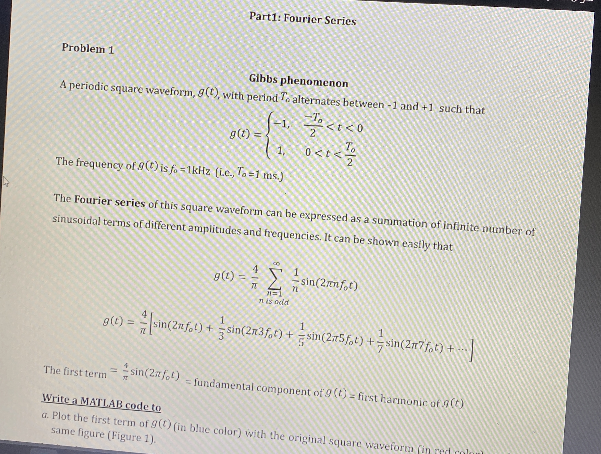 Part 1 : Fourier Series Problem 1 Gibbs