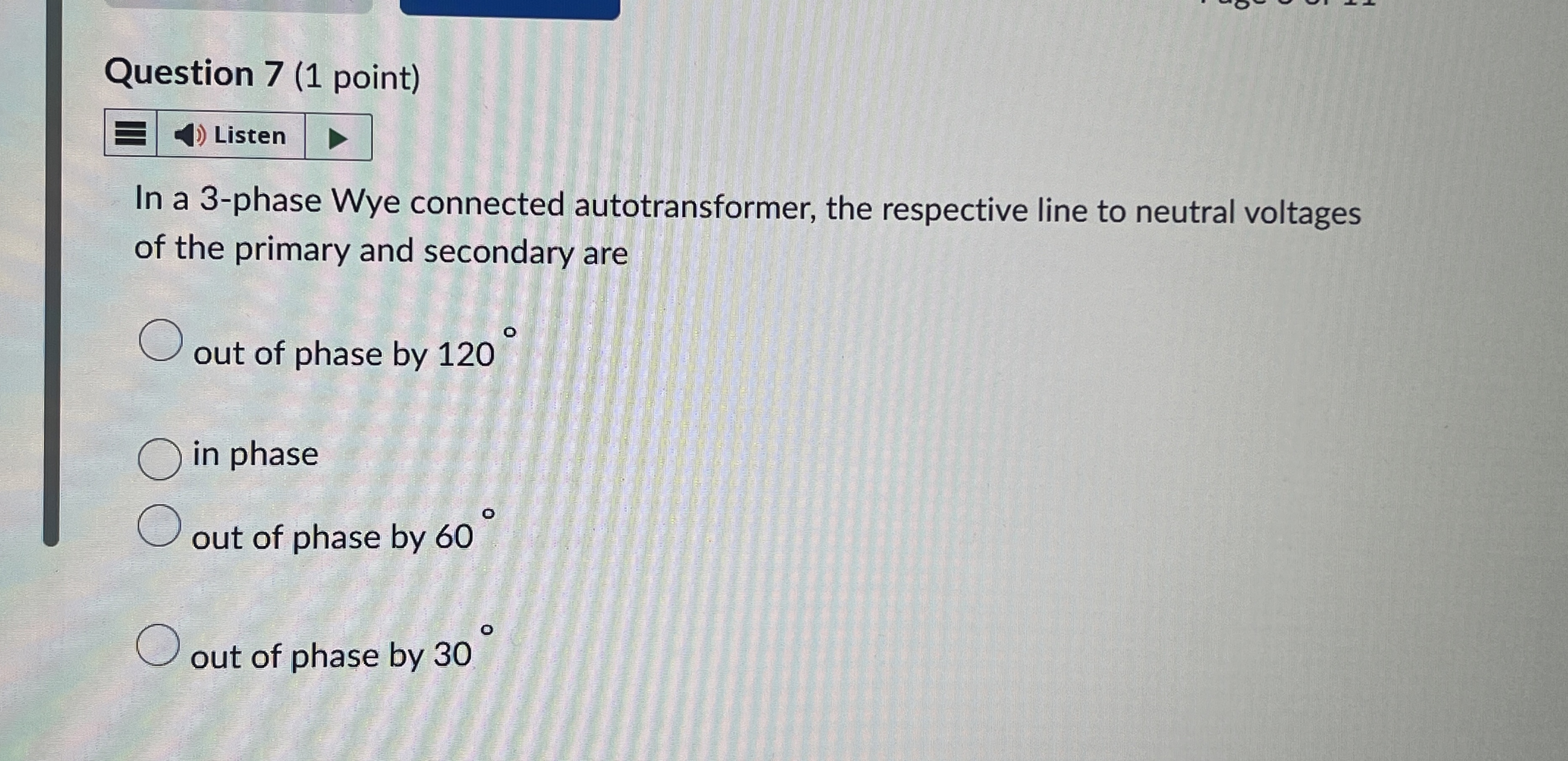 Question 7 ( 1 point ) Listen In a 3 - phase Wye