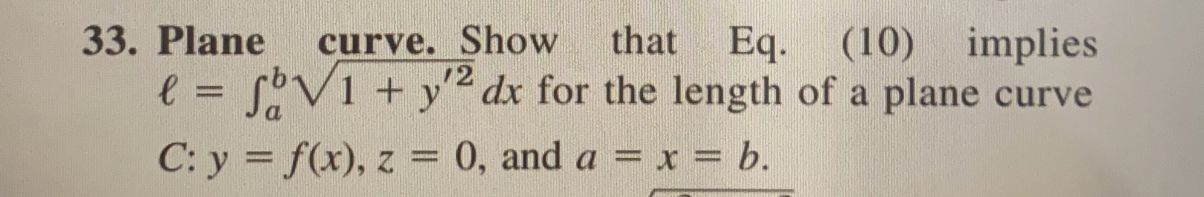 Plane curve. Show that Eq . ( 1 0 ) implies l = a