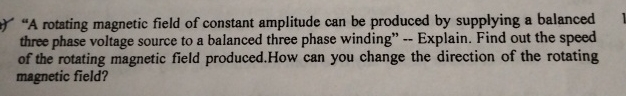 "A rotating magnetic field of constant amplitude