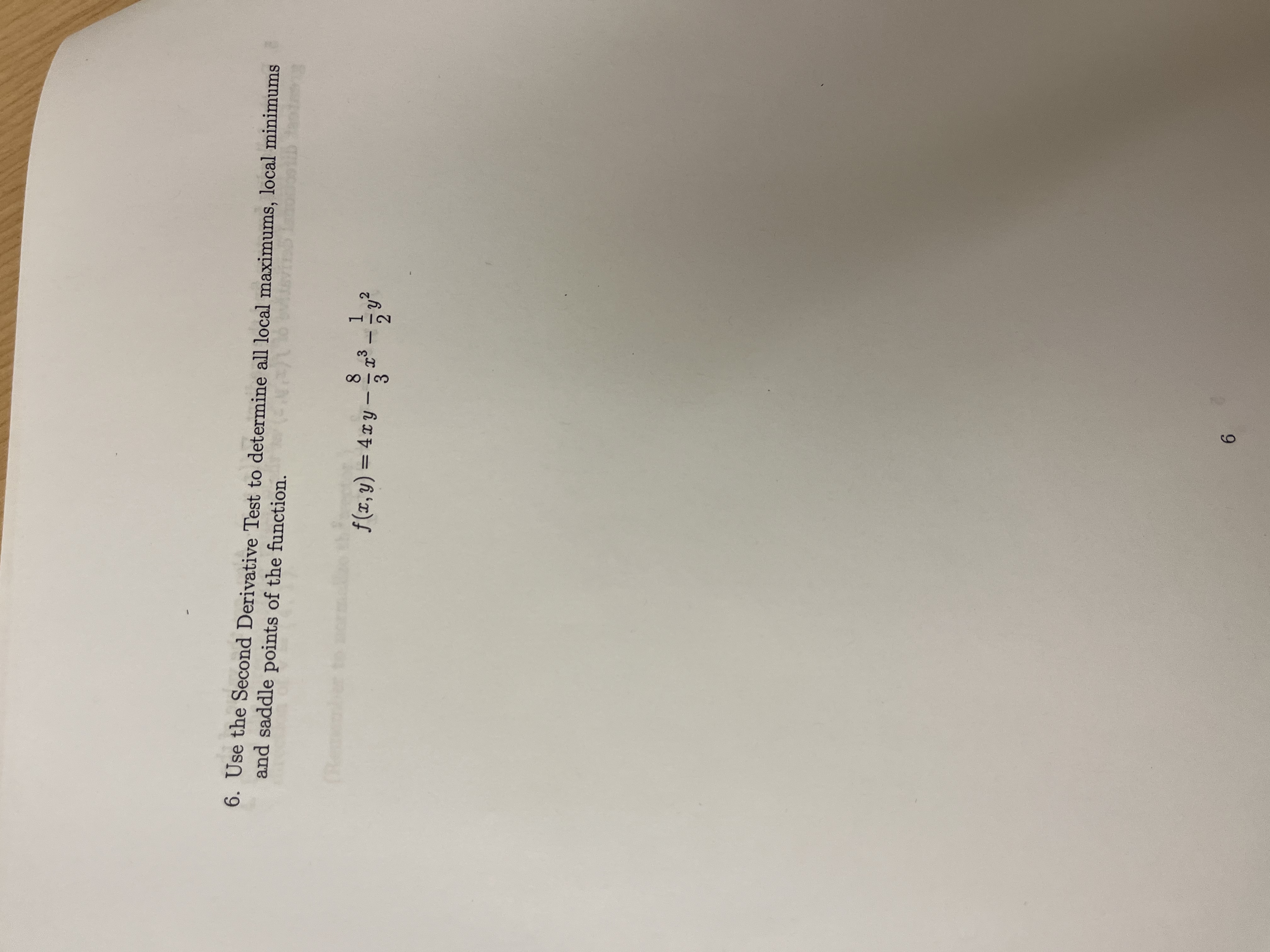 Use the Second Derivative Test to determine all
