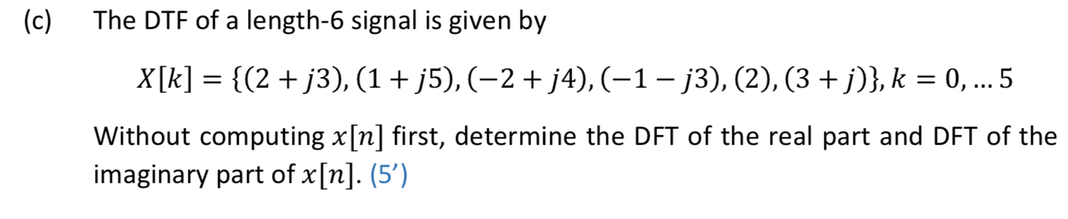 ( c ) The DTF of a length - 6 signal is given by