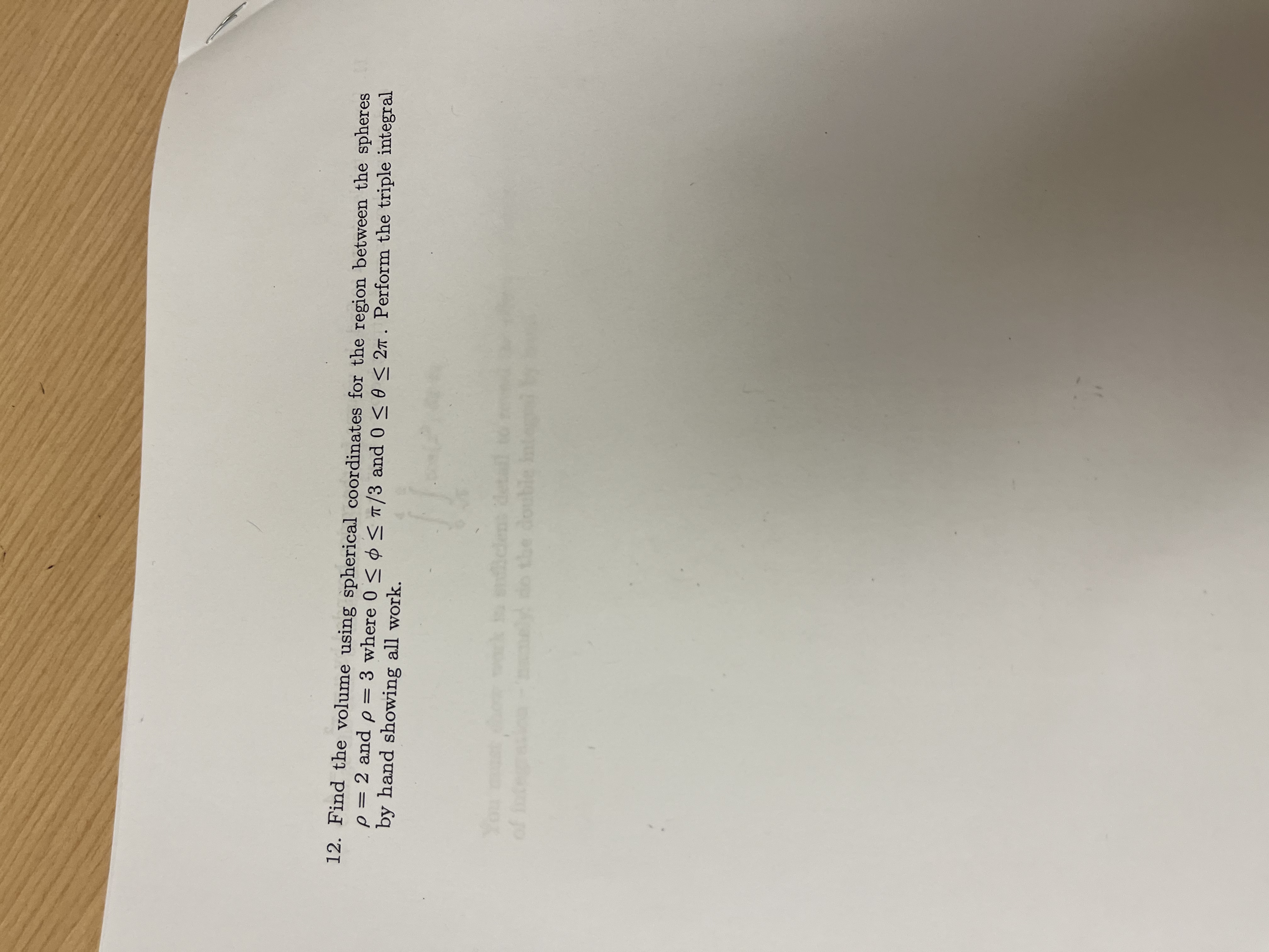 Find the volume using spherical coordinates for
