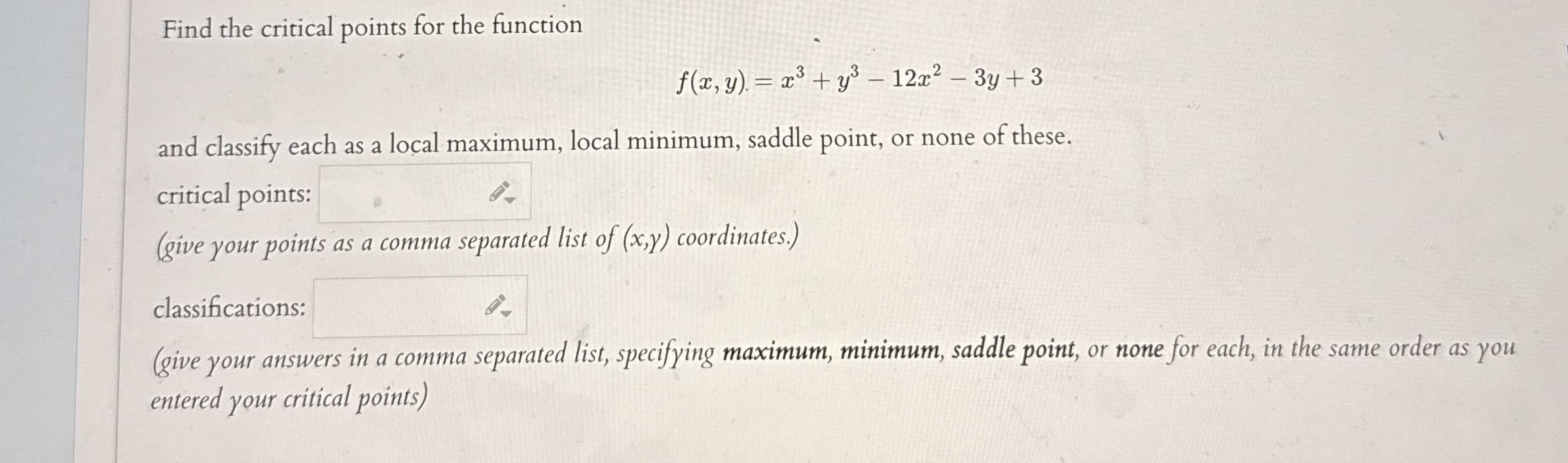 Find the critical points for the function f ( x ,