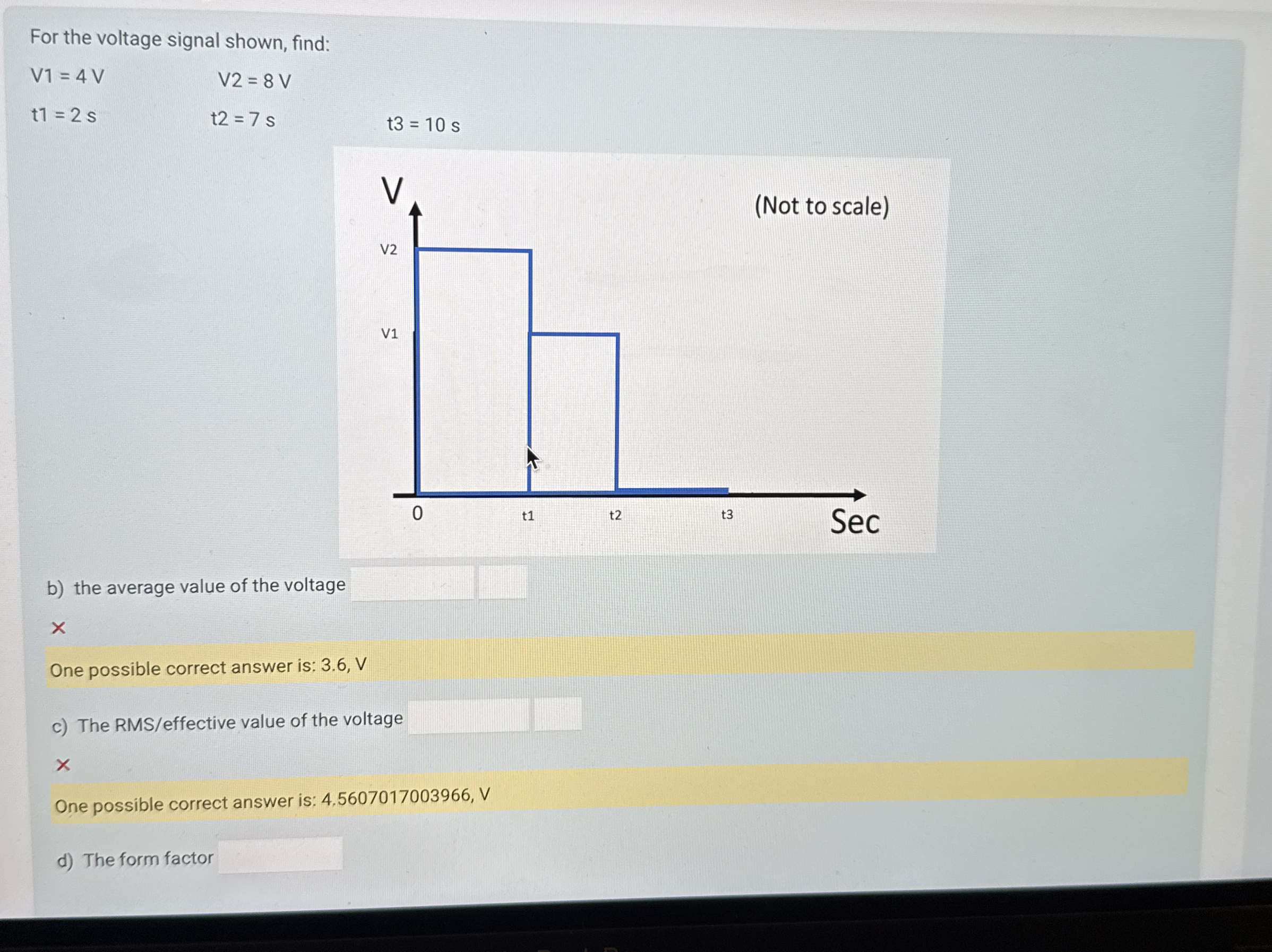 For the voltage signal shown, find: