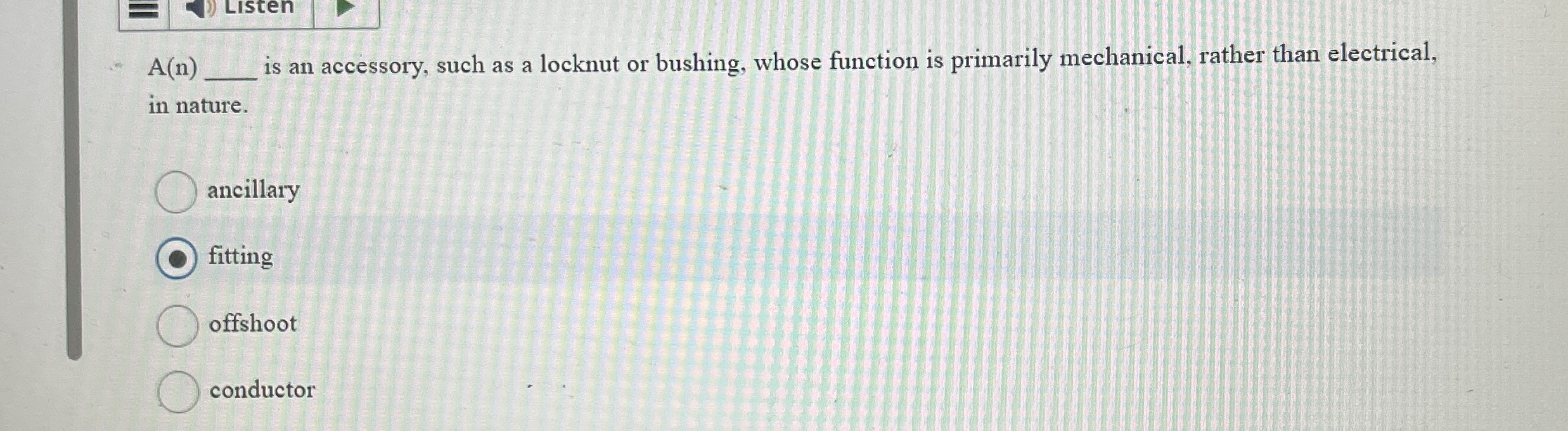 A ( n ) is an accessory, such as a locknut or