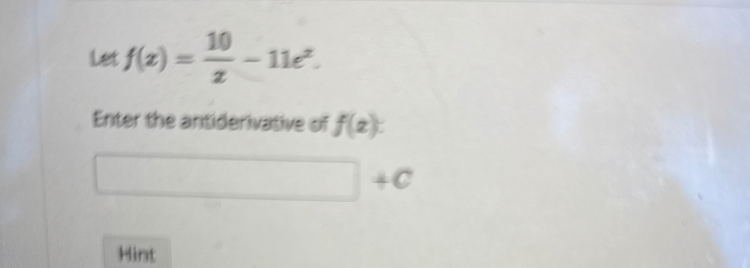 letf ( x ) = 1 0 x - 1 1 e 2 . Enter the
