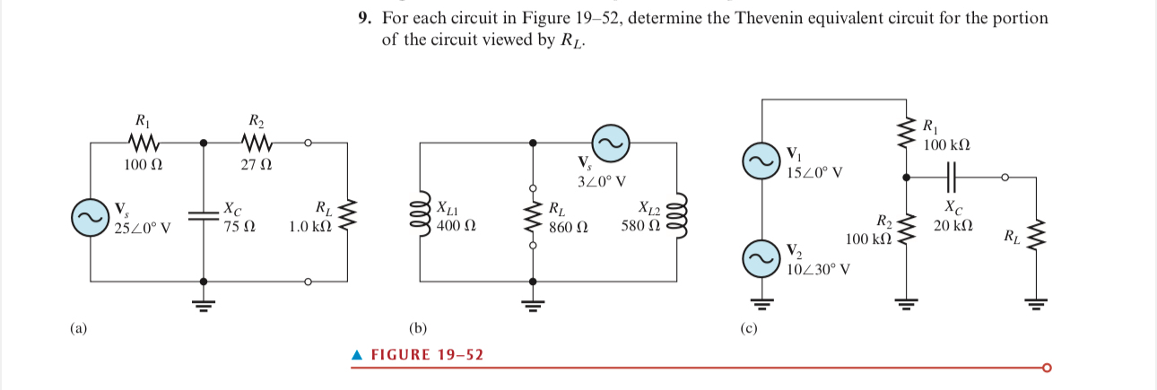 For each circuit in Figure 1 9 - 5 2 , determine