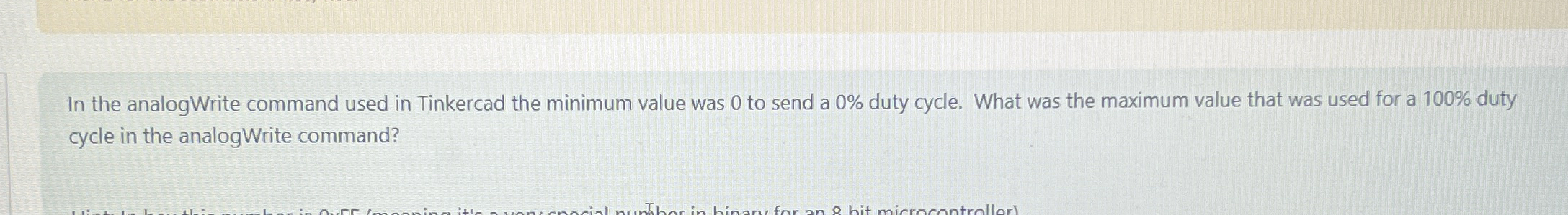 In the analogWrite command used in Tinkercad the