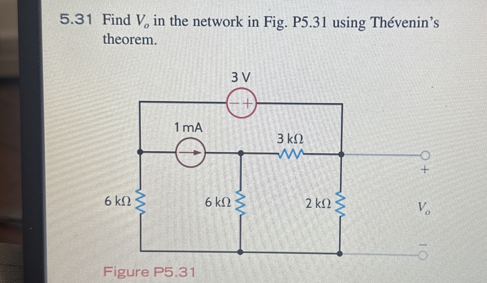 5 . 3 1 Find V o in the network in Fig. P 5 . 3 1
