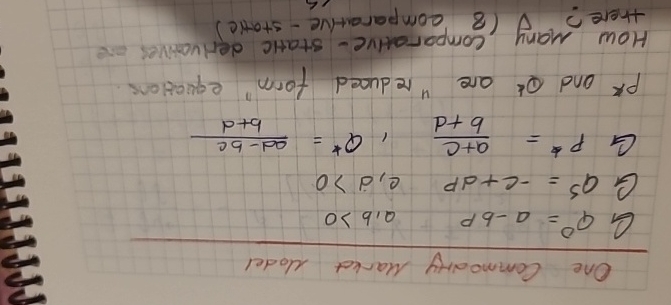 One Commodry Market Model G Q 0 = a - b P , a , b