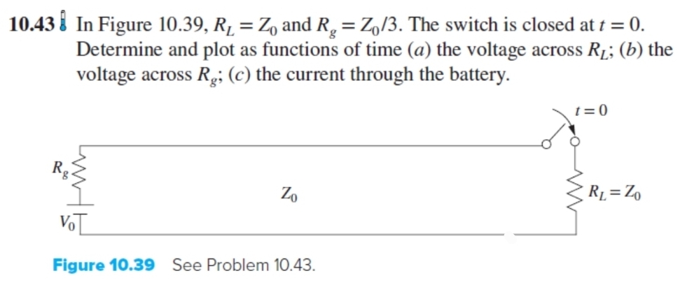 1 0 . 4 3 I In Figure 1 0 . 3 9 , R L = Z 0 and R