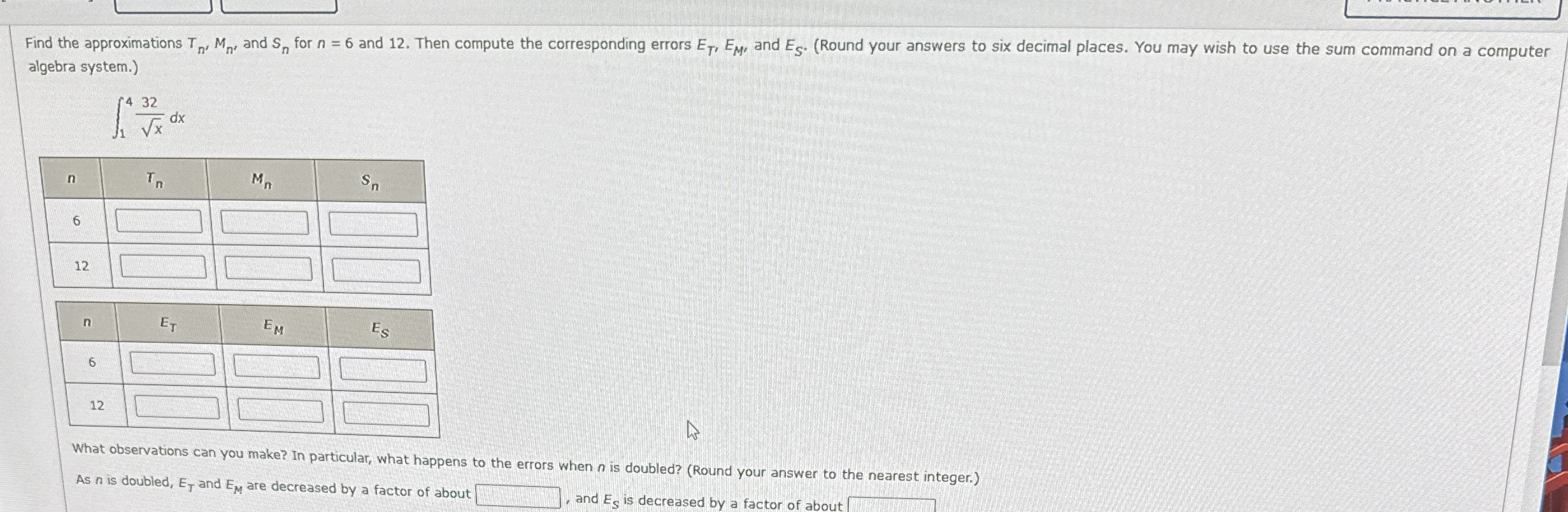 Find the approximations T n ' M n ' and S n for n