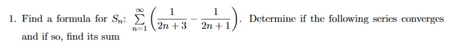 Find a formula for S _ ( n ) : \ sum _ ( n = 1 )