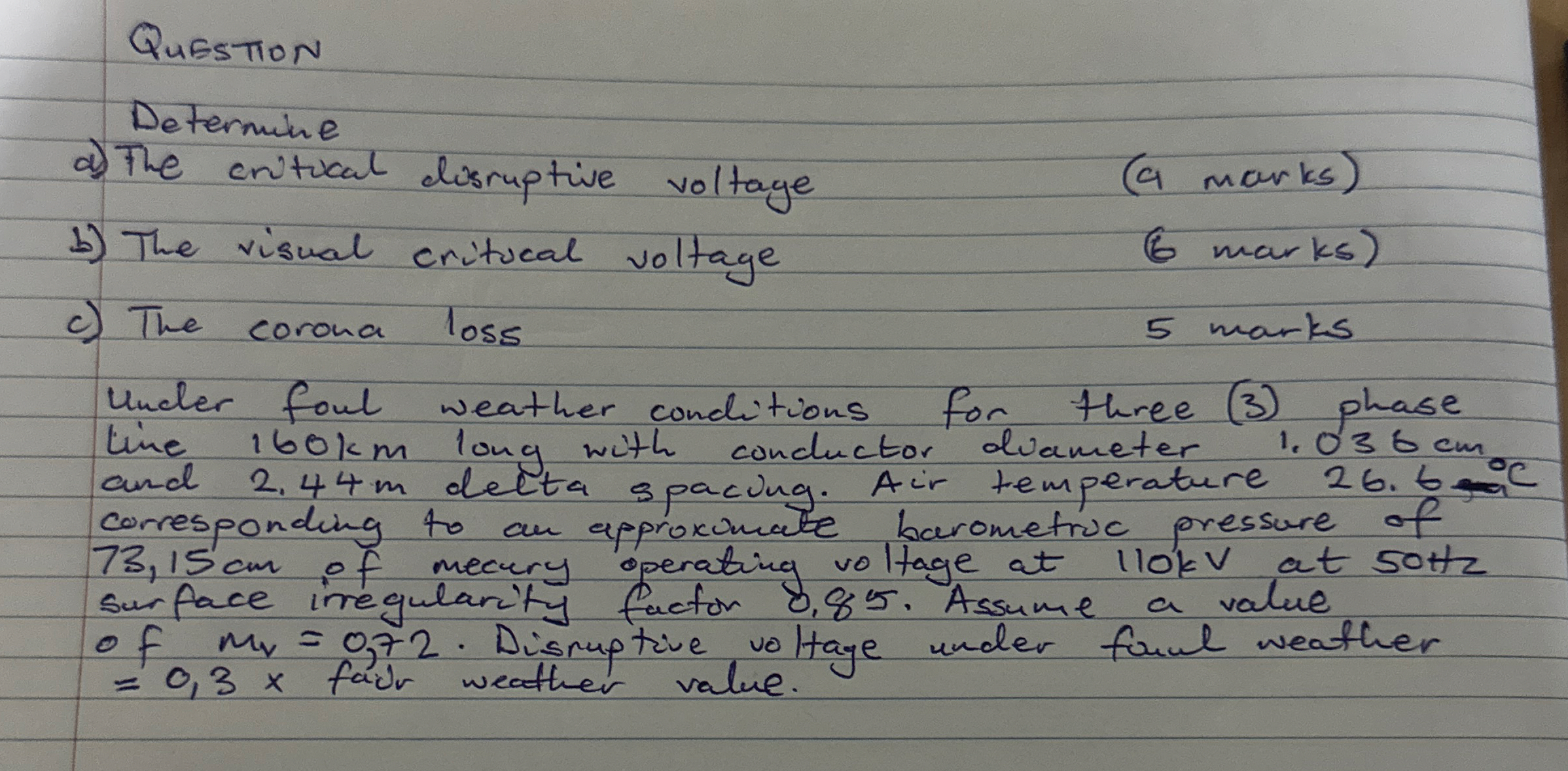 Question Determine a ) The critical disruptive