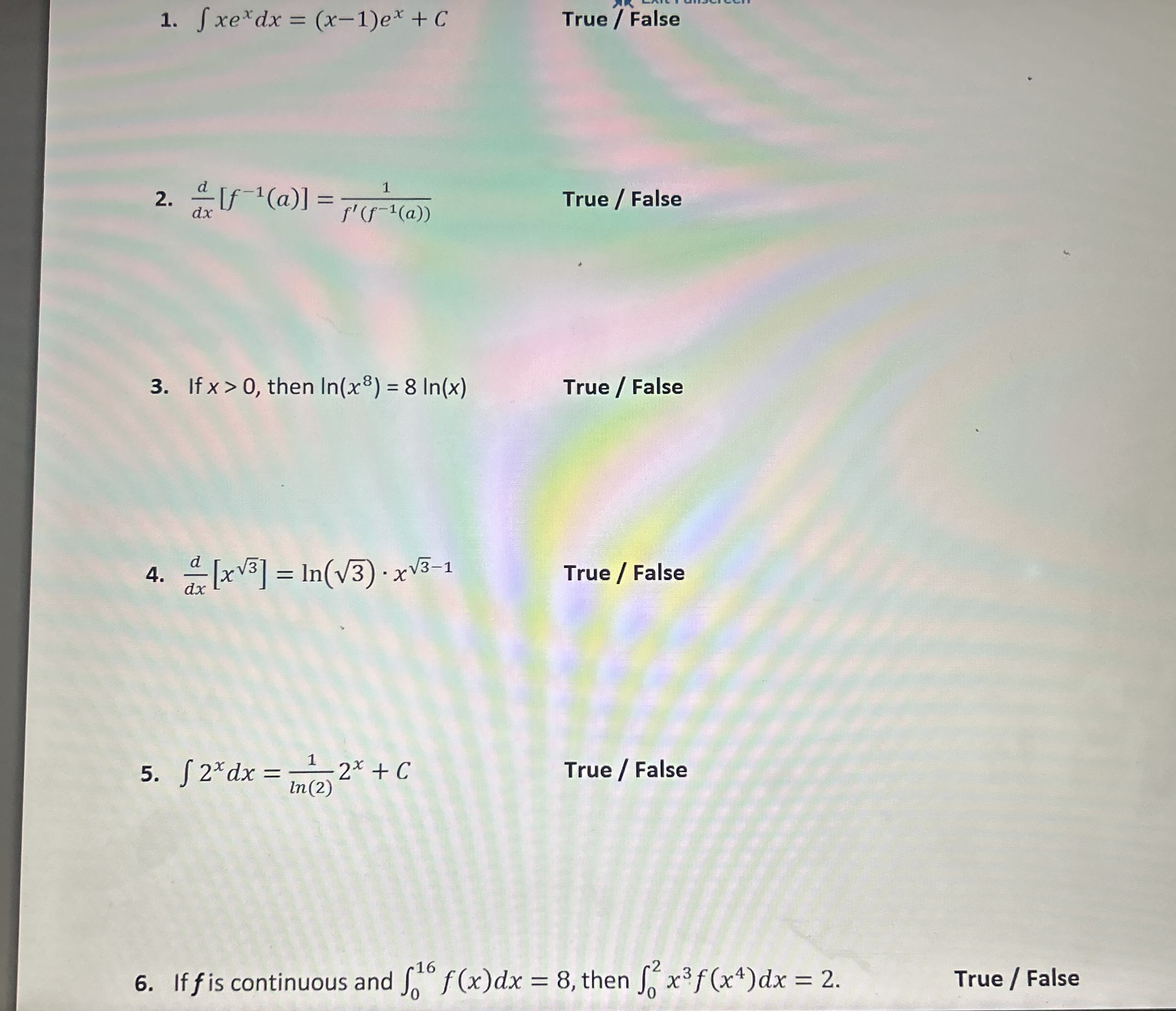 x e x d x = ( x - 1 ) e x + C , True / False d d