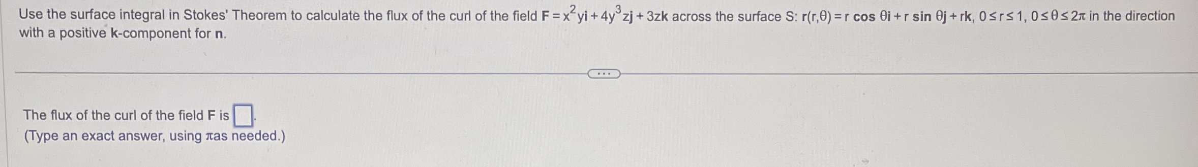 Use the surface integral in Stokes' Theorem to