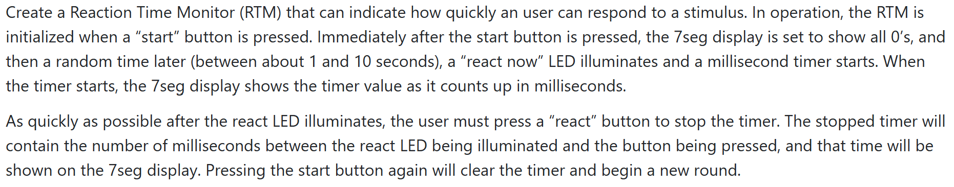 Create a Reaction Time Monitor ( RTM ) that can