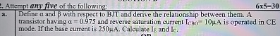Attempt any five of the following: 6 5 = 3 0 a .