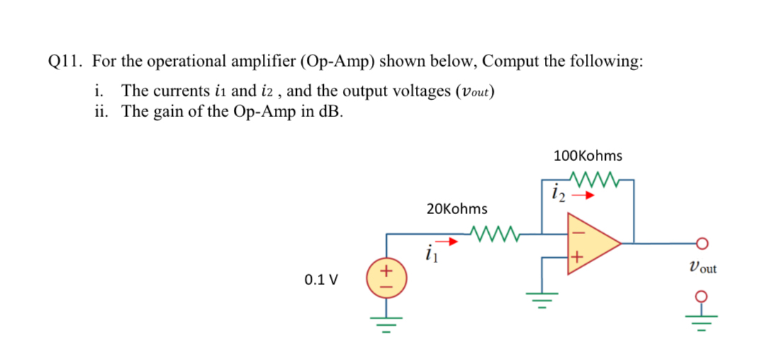 Q 1 1 . For the operational amplifier ( Op - Amp
