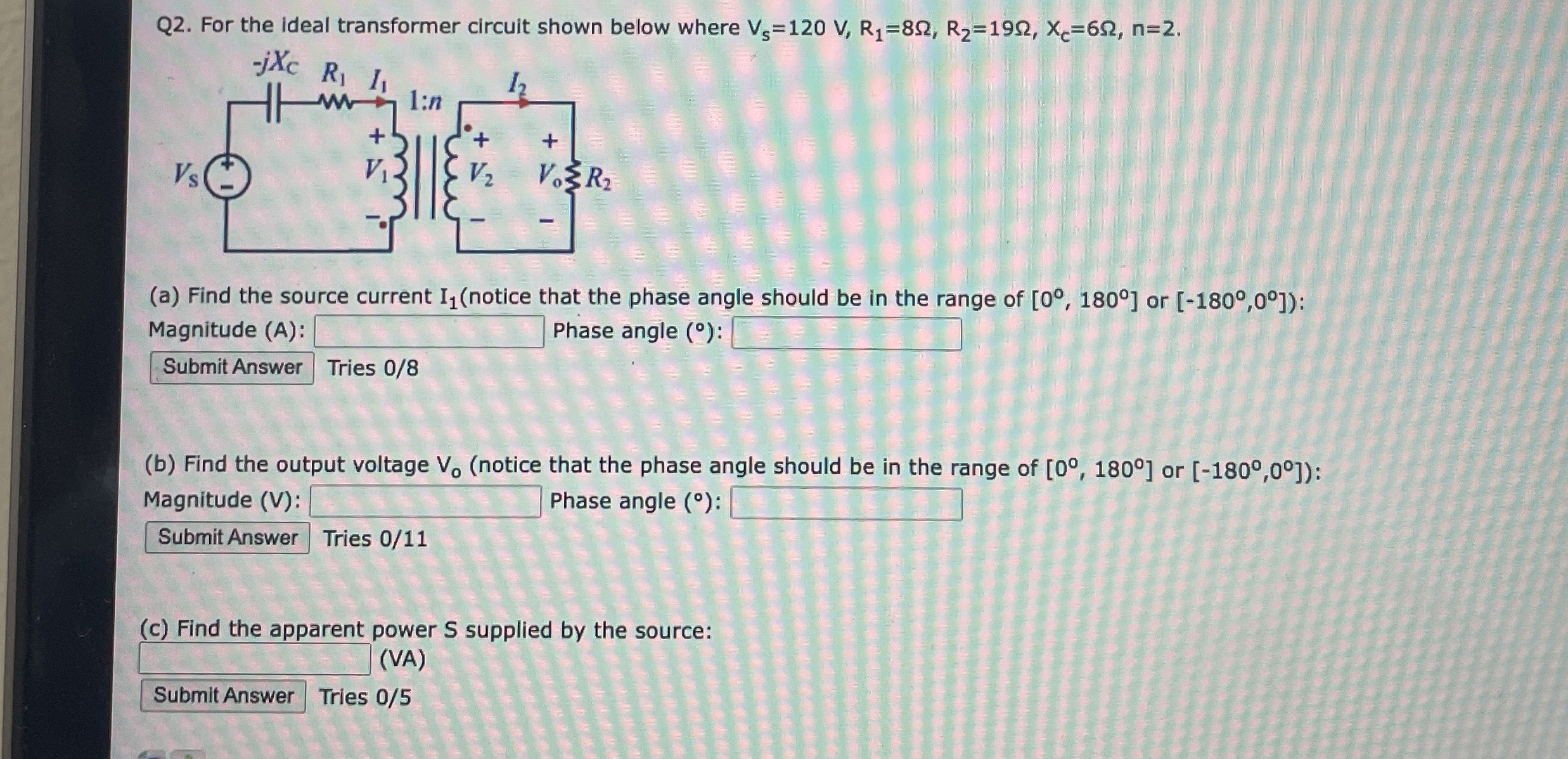 Q 2 . For the ideal transformer circuit shown