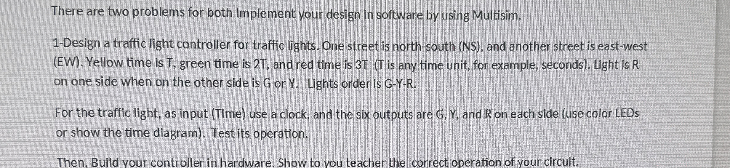PLEASE SHOW CIRCUIT ON MULTISIM OR DRAW CIRCUIT